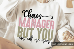Chaos Manager But You Can Call Me Mom- Mother's Day Design Product Image 1
