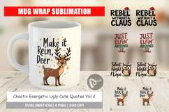 Chaotic Holiday Spirit Mug Wrap Product Image 1