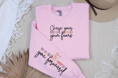 Chase your dreams conquer your fears Sleeve SVG Product Image 3