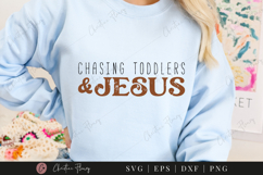 Chasing Toddlers &amp; Jesus SVG PNG | Boho Christian PNG Product Image 3