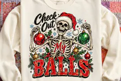 Check Out My Balls Funny Christmas Skeleton Santa Hat PNG Product Image 4