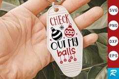 Check Out My Balls SVG , Christmas Motel Keychain SVG Design Product Image 1