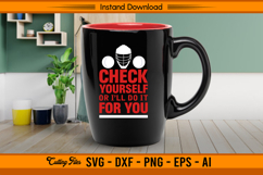Check Yourself Or I’ll Do It For You Lacrosse SVG Product Image 3