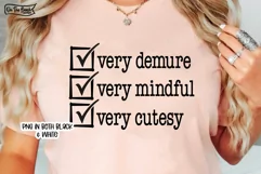 Very Demure Very Mindful Very Cutesy SVG - White & Black PNG Product Image 2