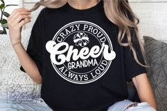 Crazy Proud Always Loud Cheer Grandma SVG PNG Product Image 1