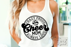 Crazy Proud Always Loud Cheer Mom SVG PNG Product Image 1