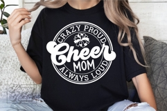 Crazy Proud Always Loud Cheer Mom SVG PNG Product Image 5