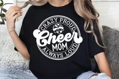 Crazy Proud Always Loud Cheer Mom SVG PNG Product Image 5