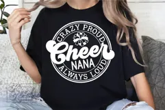 Crazy Proud Always Loud Cheer Nana SVG PNG Product Image 2