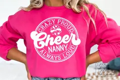 Crazy Proud Always Loud Cheer Nanny SVG PNG Product Image 1