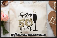 Cheers to 50 Years SVG | Birthday SVG | Anniversary SVG Product Image 1