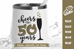 Cheers to 50 Years SVG | Birthday SVG | Anniversary SVG Product Image 2
