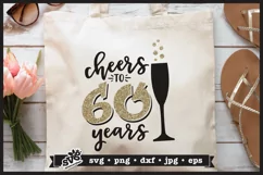 Cheers to 60 Years SVG | Birthday SVG | Anniversary SVG Product Image 1