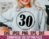 Cheers To 30 Years Of Awesome SVG - 30th Thirty Birthday SVG Product Image 2