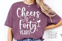 Cheers To Forty Years SVG - 40th Birthday SVG PNG - 40 Years Product Image 2