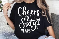 Cheers To Sixty Years SVG - 60th Birthday SVG - 60 Years PNG Product Image 4