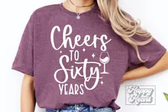 Cheers To Sixty Years SVG - 60th Birthday SVG - 60 Years PNG Product Image 2