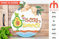 cheers to summer svg, avocado cocktail svg, avocado silhouette, beach hanger svg, avocado girl svg, welcome sign svg, summer door svg, round hanging sign svg, laser cut file, layered sign svg, seasonal sign dxf, porch sign svg, front sign svg