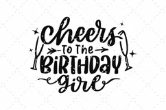 Cheers To The Birthday Girl SVG Cut File Product Image 2