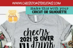 Funny New Year 2022 SVG | Cheers I'll Drink To That Product Image 2