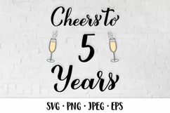 Cheers to 5 Years SVG. 5th Birthday, Anniversary party decor Product Image 1