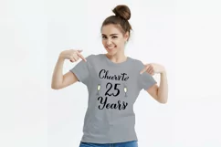Cheers to 25 Years SVG. 25th Birthday, Anniversary party Product Image 2