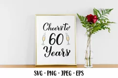 Cheers to 60 Years SVG. 60th Birthday, Anniversary party Product Image 3