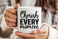 Cherish Every Moment SVG | Teacher SVG | Teacher PNG Product Image 3
