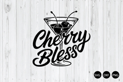 Cherry Bless SVG, Cherry Cocktail SVG, Cherry Drink SVG Product Image 1