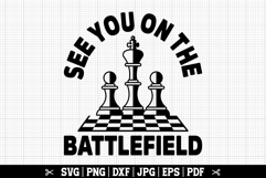 See You On The Battlefield SVG, Chess SVG Product Image 1