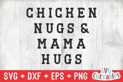 Toddler SVG | Chicken Nugs And Mama Hugs Product Image 2