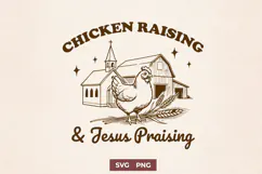 Chicken Raising & Jesus Praising SVG | Christian Faith Print Product Image 1