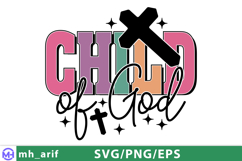 Child of God SVG PNG Christian Faith Religious Quote Cut Product Image 1