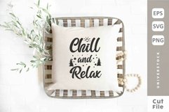 Chill and Relax, Outdoor Quotes SVG Cut Files Product Image 1