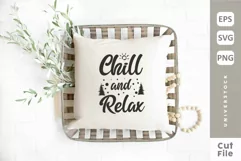Chill and Relax, Outdoor Quotes SVG Cut Files Product Image 1