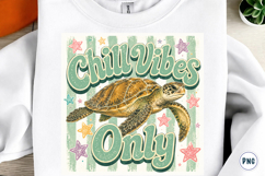 Chill Vibes Only Turtle PNG Product Image 1