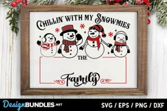 Chillin with my snowmies svg, Snowman family svgs Product Image 3