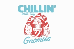 Chillin&#039; With My Gnomies T-shirt Design Product Image 1