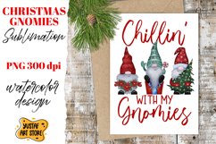 Christmas gnomes sublimation &quot;Chillin&#039; with my gnomies&quot; Product Image 1