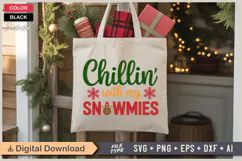 Chillin' With My Snowmies SVG | Christmas SVG | Holiday SVG Product Image 5