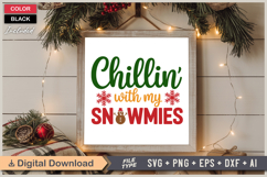 Chillin&#039; With My Snowmies SVG | Christmas SVG | Holiday SVG Product Image 6