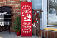 Chillin' with My Reindeer Christmas Porch Sign SVG Product Image 2