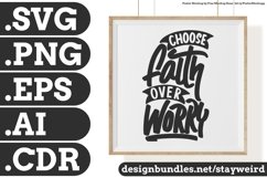 Choose Faith Over Worry Motivation Typography Quote Design SVG PNG EPS AI CDR