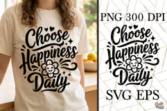 Choose Happiness Daily SVG PNG Inspirational Quote Product Image 1