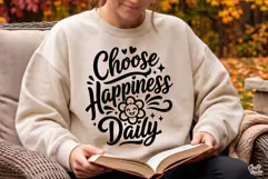 Choose Happiness Daily SVG PNG Inspirational Quote Product Image 5