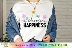 Choose Happiness SVG | Spring Flowers SVG | Positive Print Product Image 1