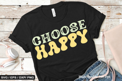 choose happy - Positive SVG Design Product Image 1