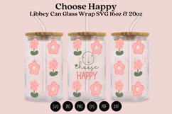 Choose Happy Daisy spring flower libbey beer can glass full wrap svg presized template for 16oz and 20oz glass for Cricut Silhouette and sublimation