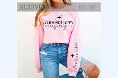 Choose happy every day Sleeve SVG Design Product Image 3