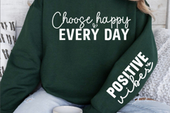 Choose happy every day Sleeve SVG Design Product Image 2